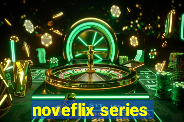 noveflix series